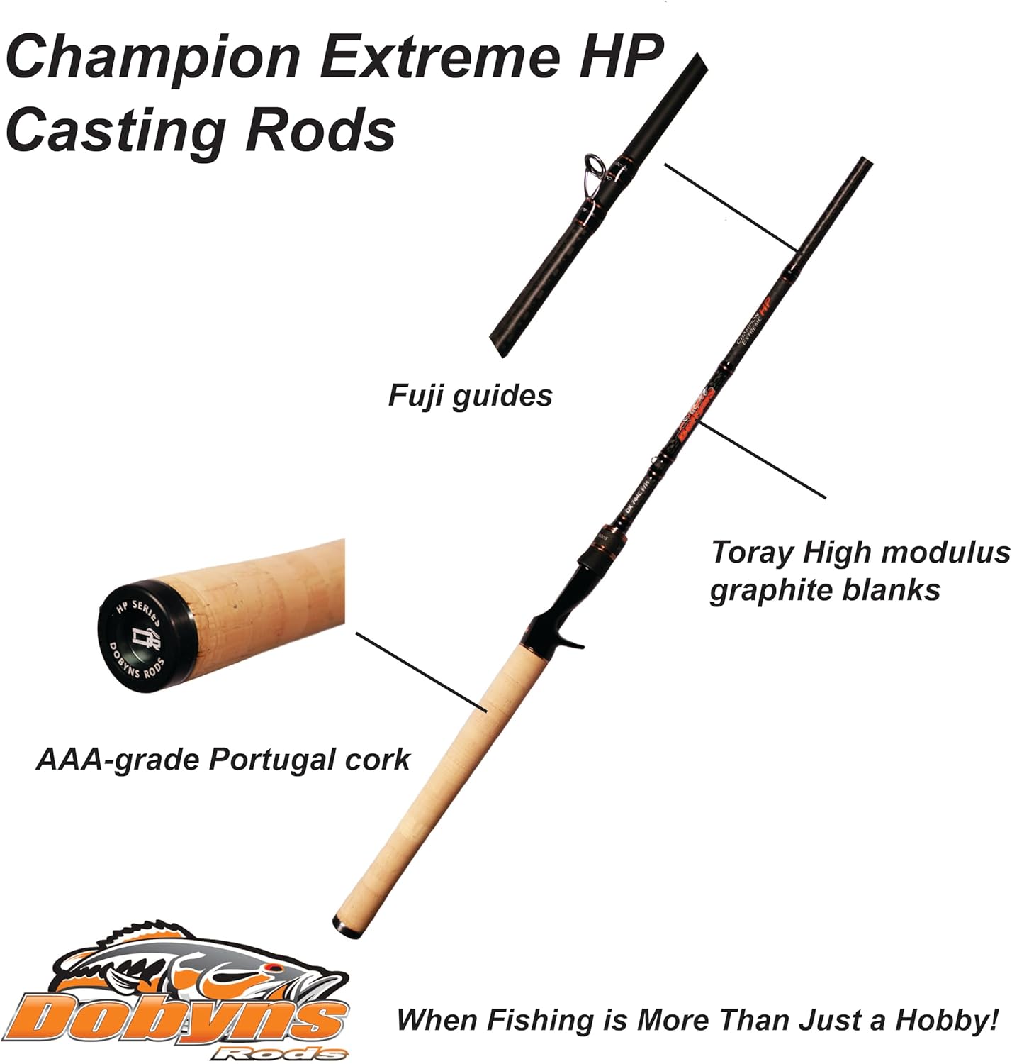 Dobyns Rods Champion Extreme HP Series